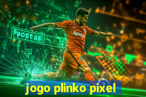 jogo plinko pixel